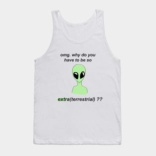 extra(terrestrial) Tank Top